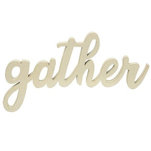 Gather Script Sign Ivory 9.5"