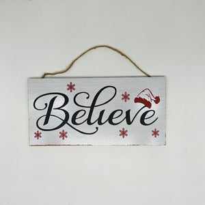 Believe holiday sign 12" x 6"