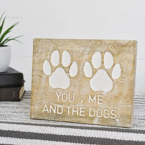 You, Me & The Dogs Carved Plaque