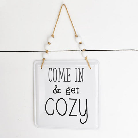 Cozy Tin Sign w/beaded Hanger 8"