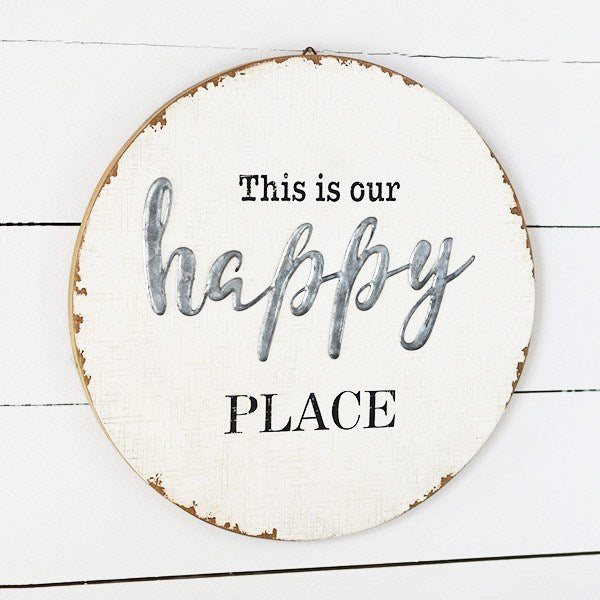 Happy Place Round Sign 16"
