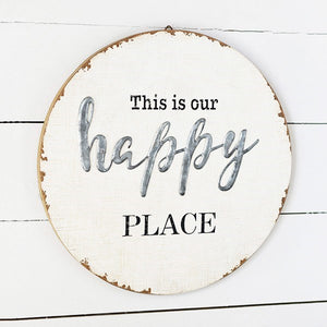 Happy Place Round Sign 16"