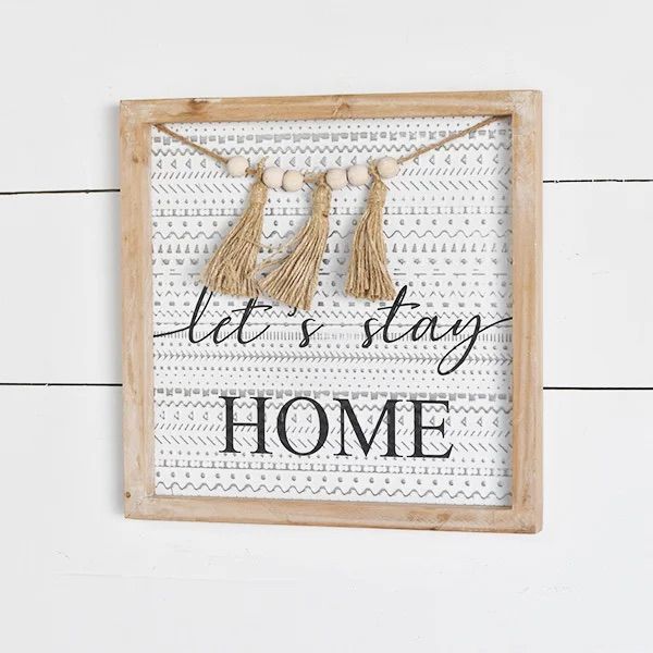 Stay Home Sign 12"