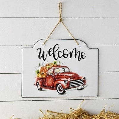 Welcome Dome top Fall Truck Tin Sign