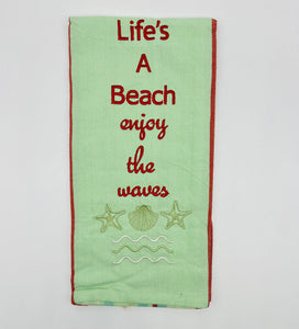 Life's a Beach Dish Towel 28"