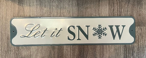 Let It Snow Tin Hanging Sign 23.5"