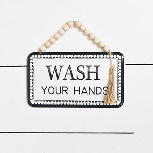 Wash Your Hands Sign w/ beaded hanger